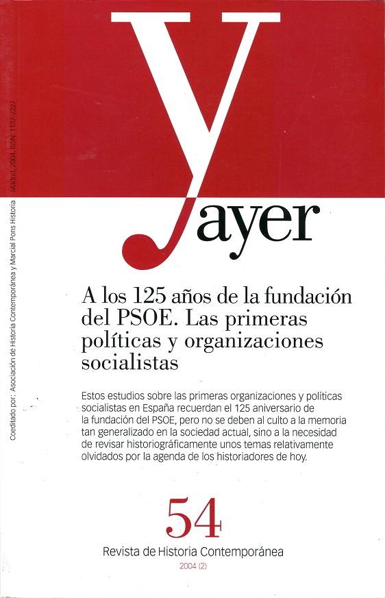 AYER 54 A 125 AÑOS DE LA FUNDACION DEL PSOE | 9788495379917 | FORCADELL, CARLOS