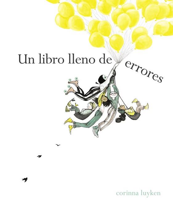 UN LIBRO LLENO DE ERRORES | 9788448849092 | CORINNA LUYKEN