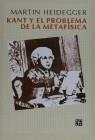 KANT Y EL PROBLEMA DE LA METAFISICA | 9788437503387 | HEIDEGGER, MARTIN