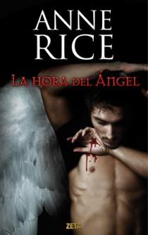 HORA DEL ANGEL,LA ZB | 9788498725728 | RICE,ANNE