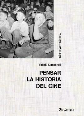 PENSAR LA HISTORIA DEL CINE | 9788437633107 | CAMPORESI, VALERIA