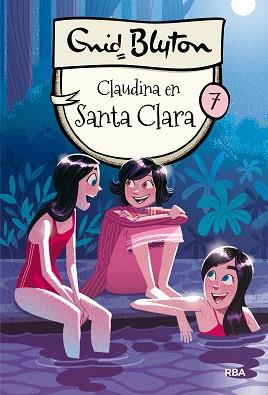 CLAUDINA EN SANTA CLARA | 9788427206816 | BLYTON , ENID