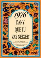 1976 L'ANY QUE TU VAS NÉIXER | 9788489589148 | COLLADO BASCOMPTE, ROSA