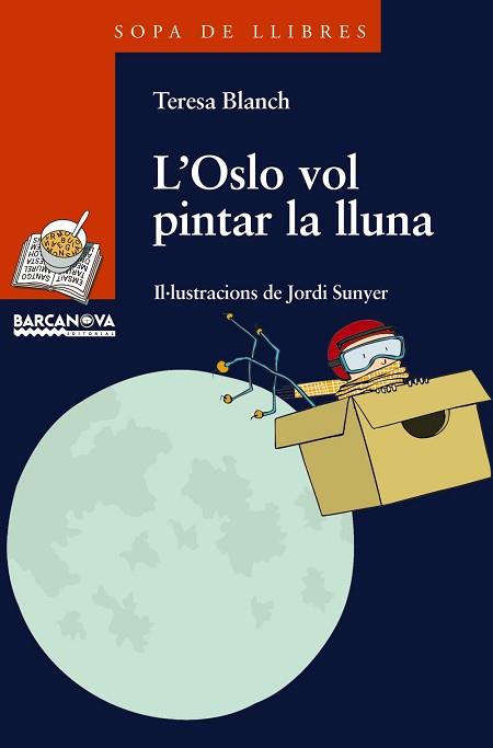 OSLO VOL PINTAR LA LLUNA | 9788448918811 | BLANCH, TERESA