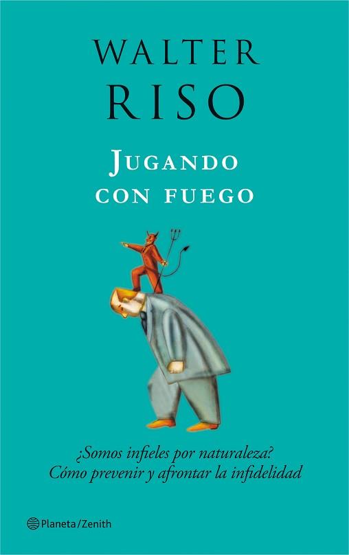 JUGANDO CON FUEGO | 9788408080015 | RISO WALTER