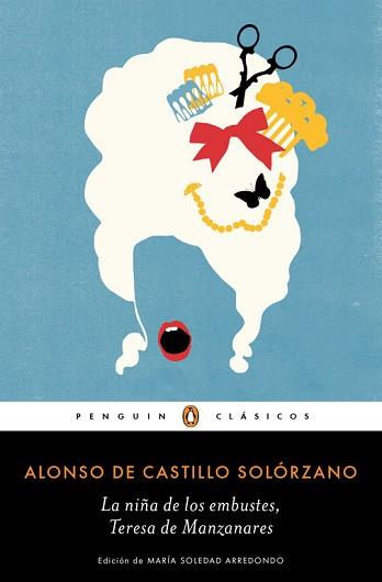 LA NIÑA DE LOS EMBUSTES, TERESA DE MANZANARES | 9788491051763 | DE CASTILLO SOLÓRZANO,ALONSO