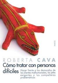 COMO TRATAR CON PERSONAS DIFICILES | 9788449317811 | CAVA, ROBERTA