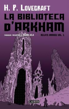 LA BIBLIOTECA D'ARKHAM | 9788419676856 | HOWARD PHILLIPS LOVECRAFT
