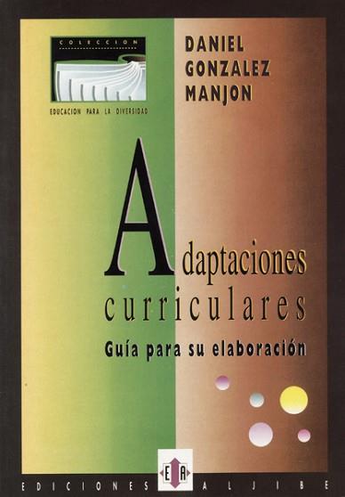 ADAPTACIONES CURRICULARES | 9788487767142 | GONZáLEZ MANJóN, DANIEL