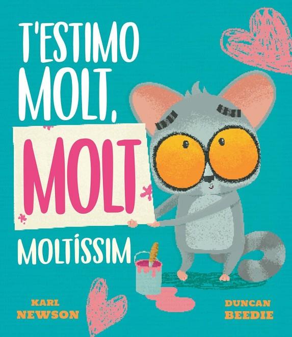 T'ESTIMO MOLT, MOLT MOLTÍSSIM | 9788419912688 | NEWSON, KARL