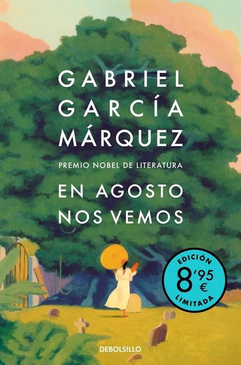 EN AGOSTO NOS VEMOS (EDICIÓN LIMITADA) | 9788466390361 | GARCIA MARQUEZ, GABRIEL