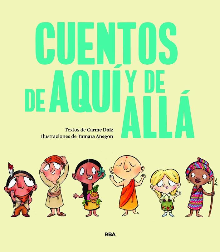 CUENTOS DE AQUÍ Y DE ALLÁ | 9788427219175 | DOLZ PEIDRÓ, CARME