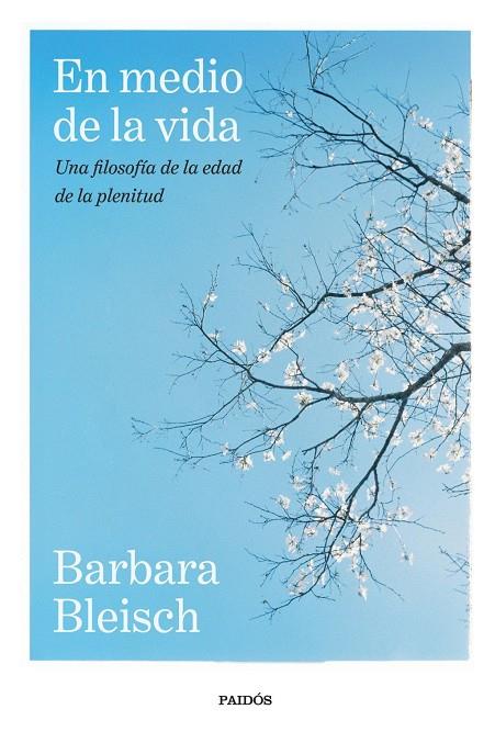 EN MEDIO DE LA VIDA | 9788449345364 | BLEISCH, BARBARA