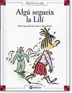 ALGU SEGUEIX LA LILI | 9788424644116 | SAINT MARS, DOMINIQUE DE