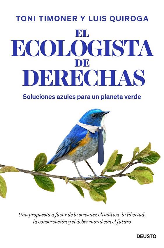EL ECOLOGISTA DE DERECHAS | 9788423440429 | TIMONER, TONI / QUIROGA, LUIS