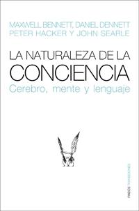NATURALEZA DE LA CONCIENCIA | 9788449321320 | BENNETT, MAXWELL