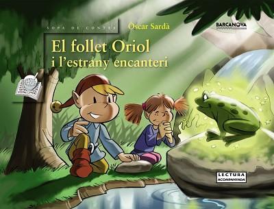 FOLLET ORIOL I LESTRANY ENCANTERI | 9788448926113 | SARDÀ, ÒSCAR