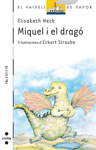 MIQUEL I EL DRAGO | 9788476291337 | Heck, Elisabeth