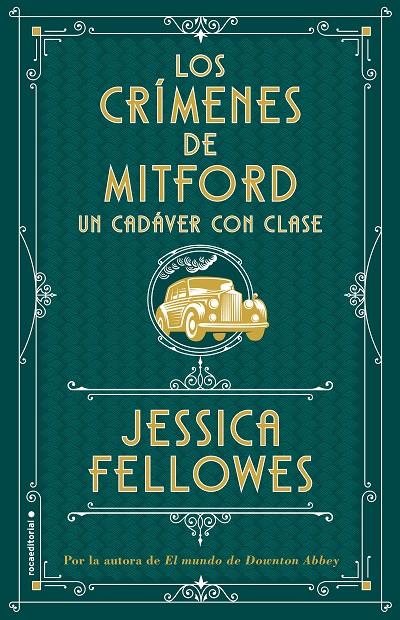 UN CADÁVER CON CLASE (LOS CRÍMENES DE MITFORD. LIBRO 2) | 9788417541026 | FELLOWES, JESSICA