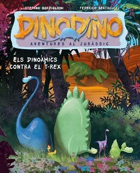 DINOAMICS CONTRA EL T-REX | 9788448829995 | BEROLUCCI,FEDERICO/BORDIGLIONI,STEFANO
