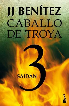 SAIDAN. CABALLO DE TROYA 3 | 9788408064053 | J. J. BENITEZ