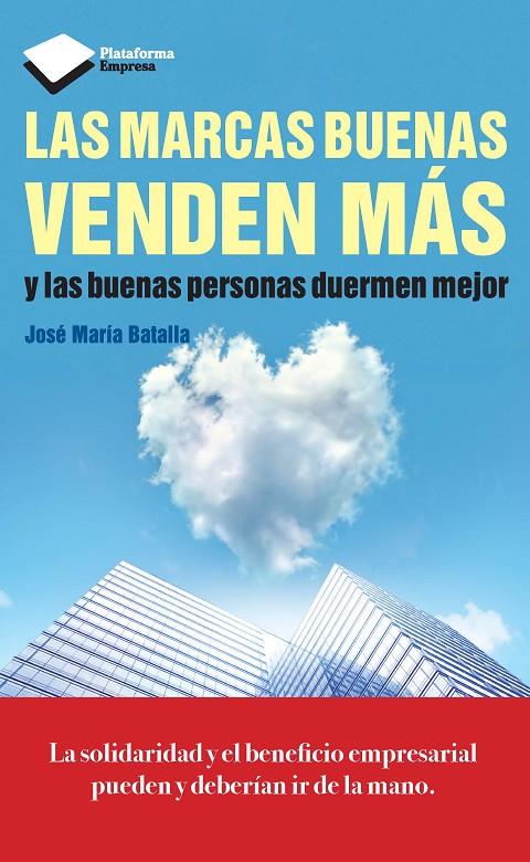 MARCAS BUENAS VENDEN MÁS | 9788415880370 | BATALLA, JOSÉ MARÍA