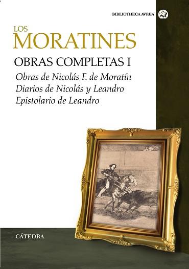 OBRAS COMPLETAS. VOLUMEN I | 9788437624532 | FERNÁNDEZ DE MORATÍN, LEANDRO/FERNÁNDEZ DE MORATÍN