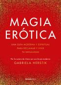 MAGIA EROTICA | 9788419283900 | HERSTIK, GABRIELA