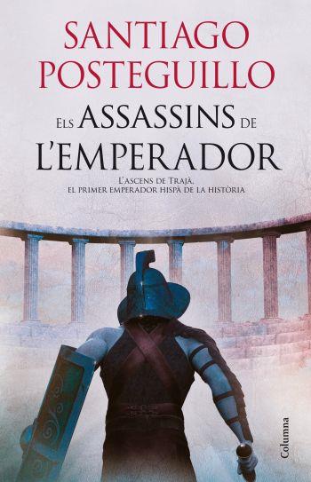 ASSASSINS DE L'EMPERADOR | 9788466415767 | SANTIAGO POSTEGUILLO