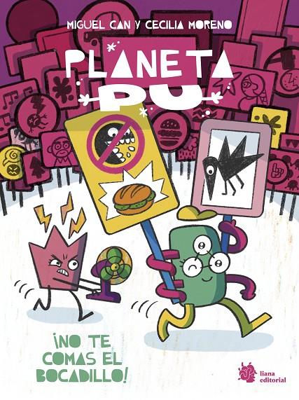 PLANETA PU 2. ¡NO TE COMAS EL BOCADILLO! | 9788410158269 | CAN, MIGUEL / MORENO, CECILIA / REGUEIRO, GABRIEL