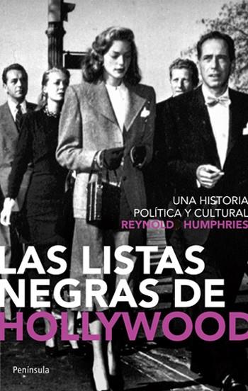 HOLLYWOOD BLACKLIST/LAS LISTAS NEGRAS DE HOLLYWOOD | 9788483078709 | REYNOLD HUMPHRIES