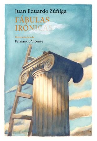 FABULAS IRONICAS | 9788417281502 | ZÚÑIGA, JUAN EDUARDO