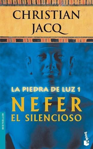 PIEDRA DE LUZ 1.NEFER EL SILENCI (NF) | 9788408071105 | CHRISTIAN JACQ