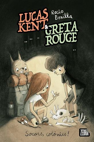 LUCAS KENT & GRETA ROUGE 3. SOCORS, COLÒNIES! | 9791387847296 | ROCIO BONILLA,