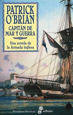 CAPITAN DE MAR Y GUERRA.AVENTURAS DE LA ARMADA ING | 9788435006002 | PATRICK O`BRIAN