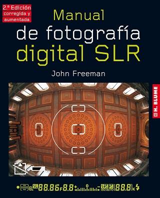 MANUAL DE FOTOGRAFIA DIGITAL SLR | 9788496669734