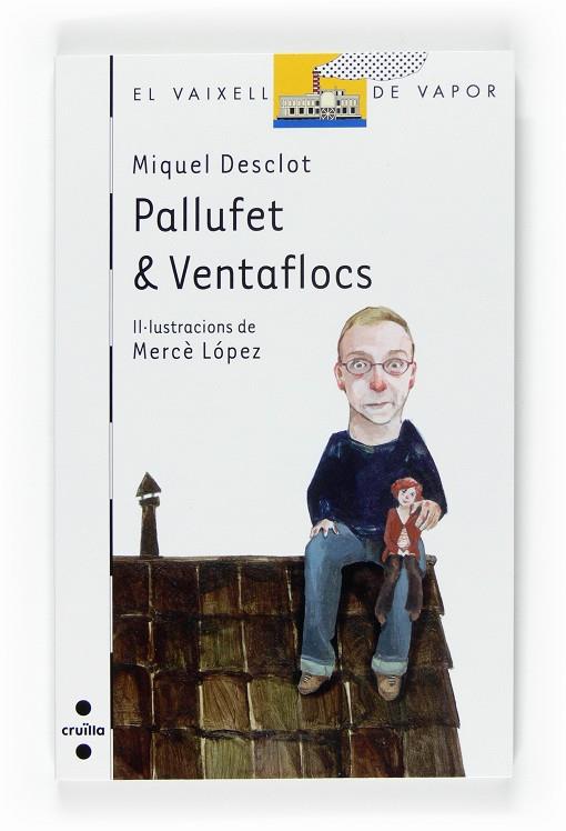 PALLUFET & VENTAFLOCS | 9788466120524 | DESCLOT, MIQUEL