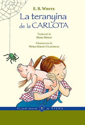 LA TERANYINA DE LA CARLOTA | 9788483308844 | WHITE, ELWYN BROOKS