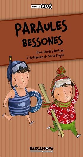 PARAULES BESSONES | 9788448926625 | -
