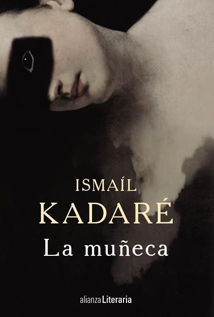 LA MUÑECA | 9788491045045 | KADARÉ, ISMAÍL