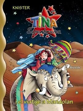 TINA SUPERBRUIXA I EL VIATGE A MANDOLAN | 9788499060880 | -