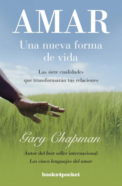 AMAR. UNA NUEVA FORMA DE VIDA | 9788415870197 | CHAPMAN, GARY