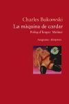 MAQUINA DE CARDAR | 9788497871006 | BUKOWSI, CHARLES