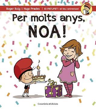 PER MOLTS ANYS, NOA! | 9788490344453 | ROIG CÉSAR, ROGER