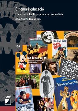 CINEMA I EDUCACIO : EL CINEMA A L'AULA DE PRIMARIA I SECUNDA | 9788478274864
