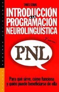 INTRODUCCION A LA PROGRAMACION NEUROLINGUISTICA (PNL) | 9788449308352 | STAHL, TH.