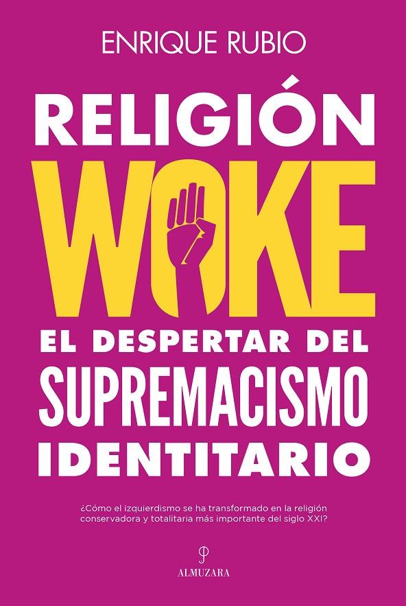 RELIGIÓN WOKE | 9788411316279 | ENRIQUE RUBIO