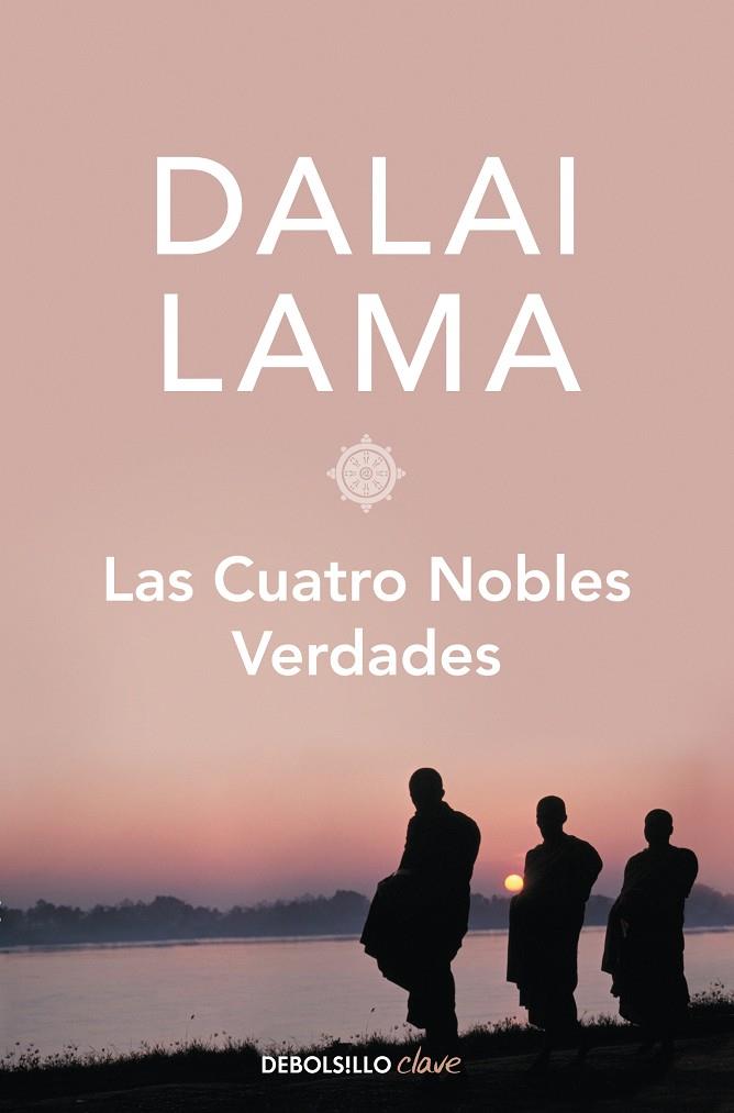 LAS CUATRO NOBLES VERDADES | 9788499896717 | LAMA, DALAI