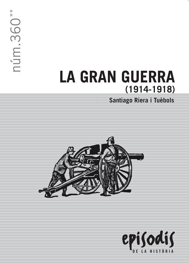 LA GRAN GUERRA (1914-1918) | 9788423207954 | RIERO I TUÈBOLS, SANTIAGO