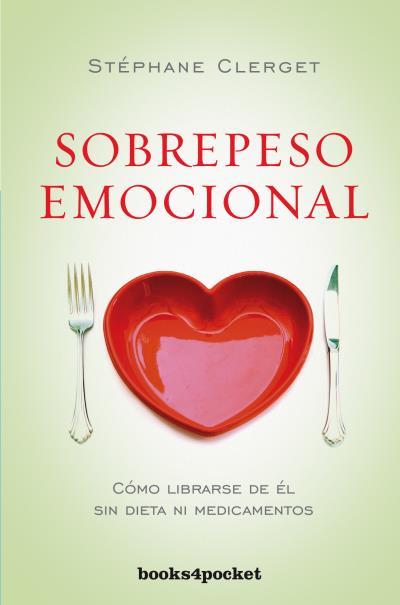 SOBREPESO EMOCIONAL | 9788415870708 | CLERGET, STÉPHANE